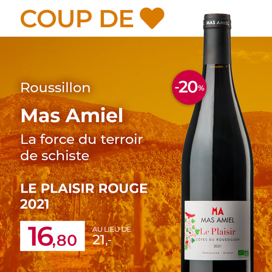 Coup de cœur : Le Plaisir rouge de Mas Amiel (Roussillon)à -20%