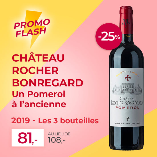 Promo flash - Château Rocher-Bonregard (Pomerol) 81CHF les 3 bouteilles au lieu de 108